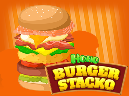 Hoho’s Burger Stacko